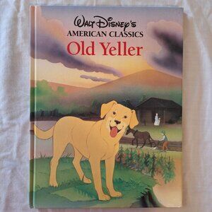 Old Yeller Disneys American Classics Hardcover Book 1990 Big Read Aloud Size 13"